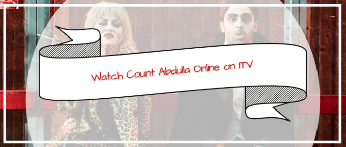 Watch Count Abdulla online free in Nigeria on ITV