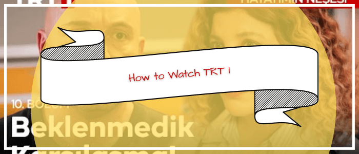 how-to-watch-trt-1-in-uk